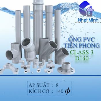 Ống nhựa PVC Tiền Phong D140 Class3