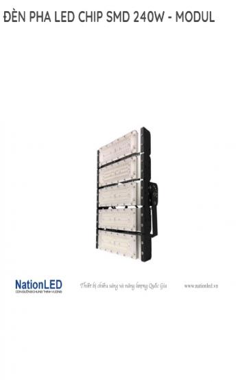 Đèn pha LED Nationled NAMD-SMD-240BRDO , Modul SMD, 240W chíp Bridgelux nguồn Done, 6500K/4000K/3000K
