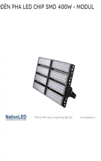 Đèn pha LED Nationled NAMD-SMD-400BRDO, Modul SMD, 400W chíp Bridgelux nguồn Done, 6500K/4000K/3000K