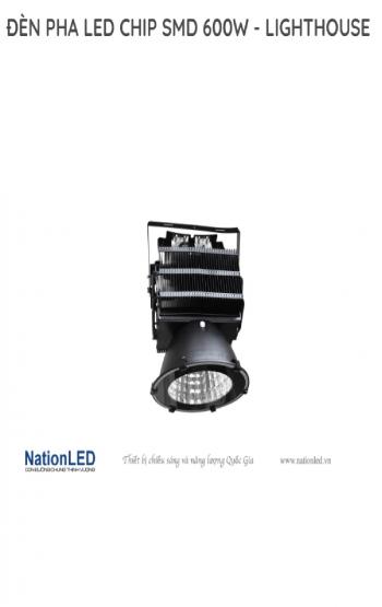 Đèn pha chiếu xa cầu tháp Nationled NAFL-LIHO 600 600W - Ánh sáng trắng - Nguồn DONE 6500K/4000K/3000K